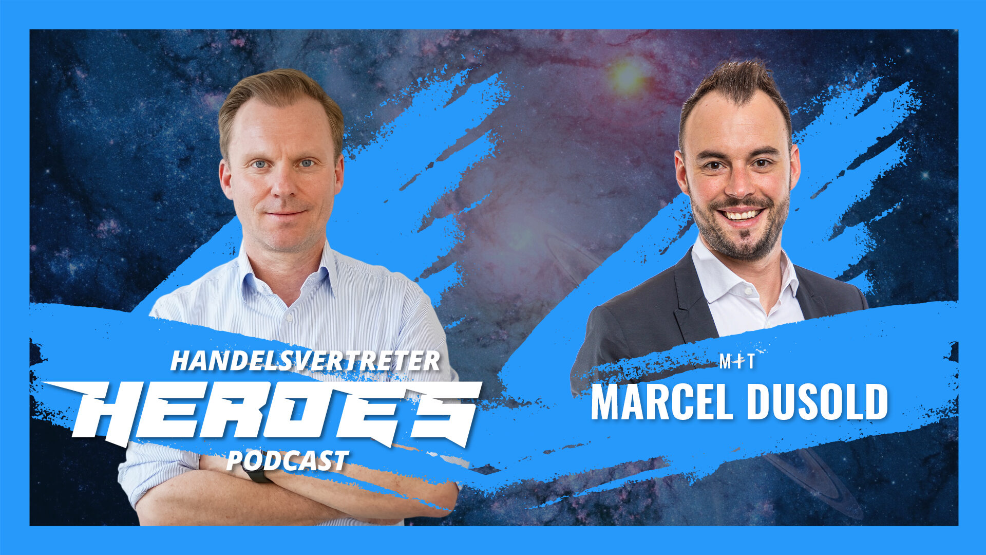 Karriere im Vertrieb: Insider-Tipps und Strategien André Keeve Marcel Dusold Handelsvertreter Heroes Folge 49